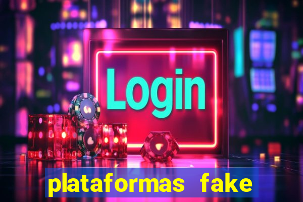 plataformas fake para brincar